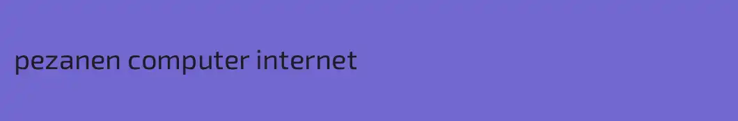 pezanen computer internet